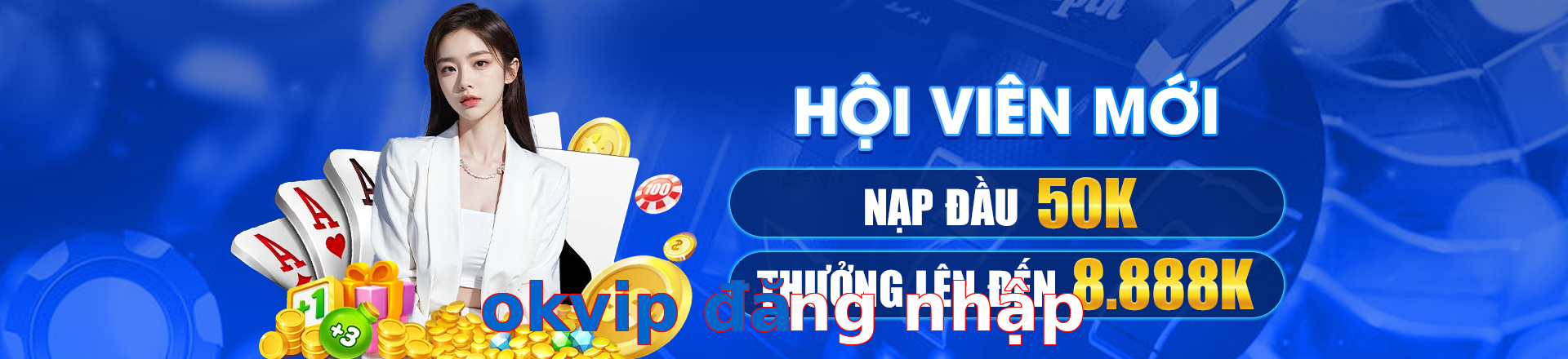 okvip đăng nhập