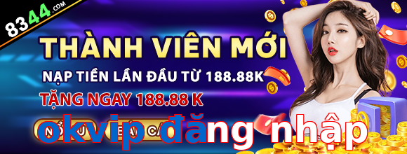 okvip đăng nhập